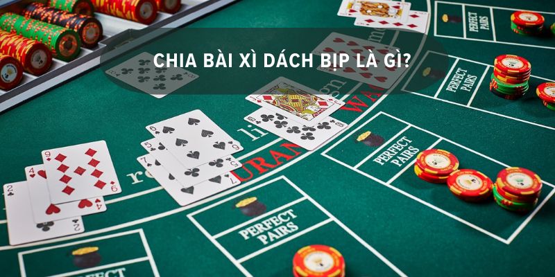 cách chia bài xì dách bịp