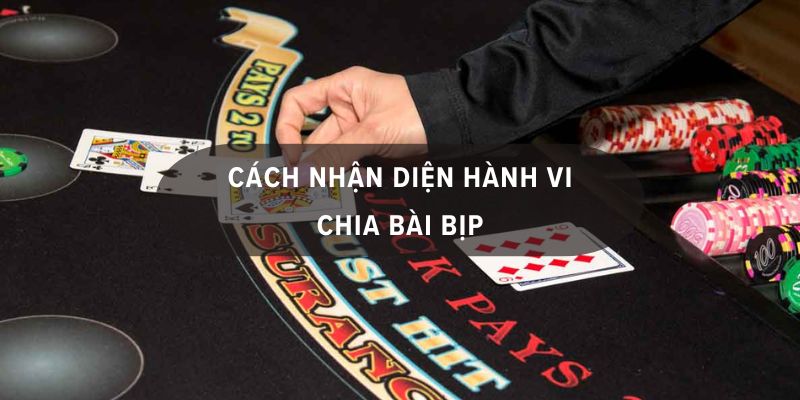 chia bài xì dách bịp
